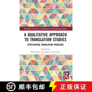 【3-4周达】A Qualitative Approach to Translation Studies: Spotlighting Translation Problems [9781032182506]