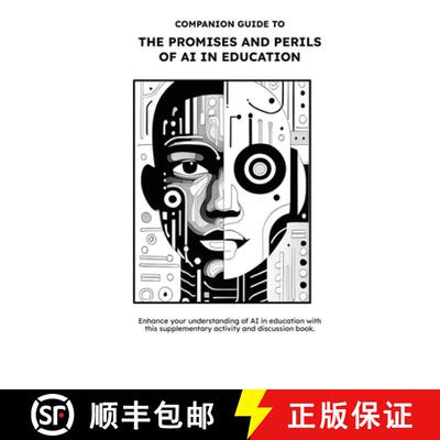 【3-4周达】Companion Guide to The Promises and Perils of AI in Education: Ethics and Equity Have Ente... [9798990840546]