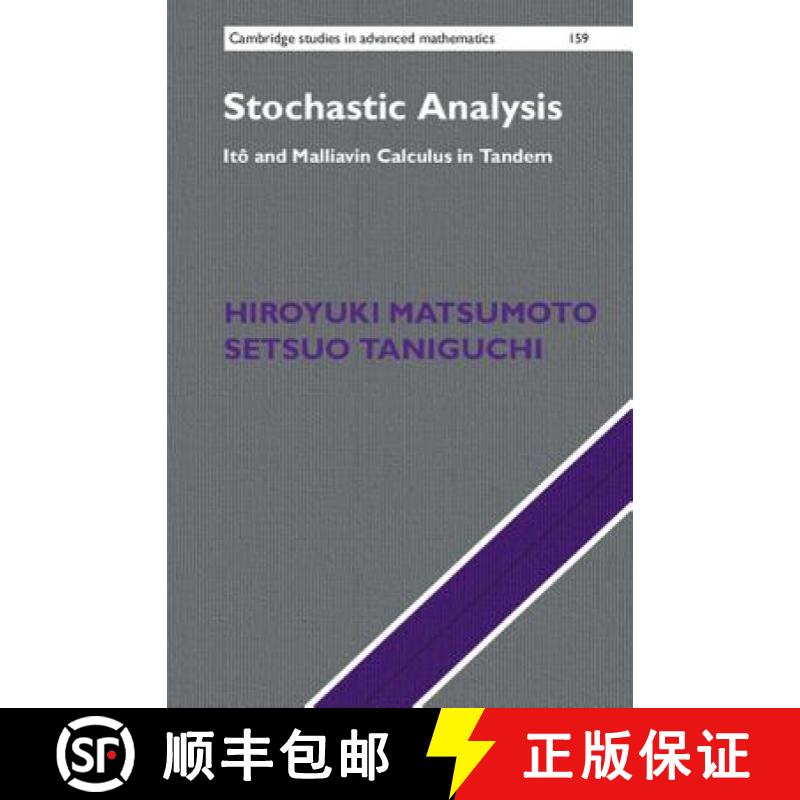 【3-4周达】随机分析 Stochastic Analysis: Ito and Malliavin Calculus in Tandem [9781107140516]