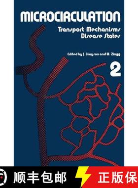 【3-4周达】Microcirculation: Transport Mechanisms Disease States 2 [9781461343394]
