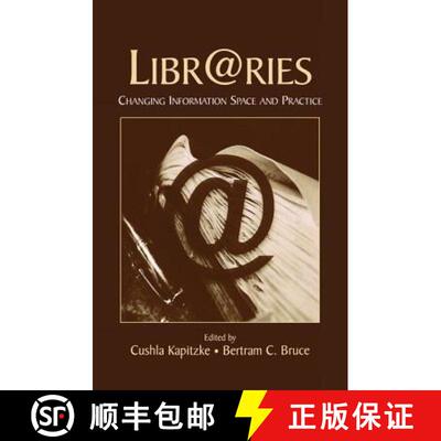 【3-4周达】Libr@ries : Changing Information Space and Practice [9781138866867]
