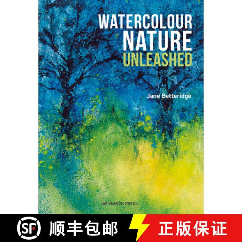 【3-4周达】Watercolour Nature Unleashed [9781800920415]