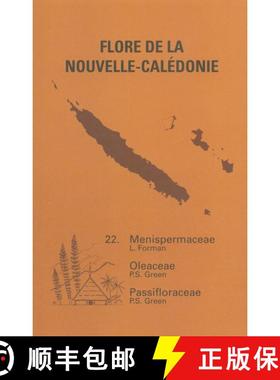 预订 Flore de la Nouvelle-Calédonie et Dépendances, Volume 22: Menispermaceae, Oleaceae, Passiflora... [9782856542095]