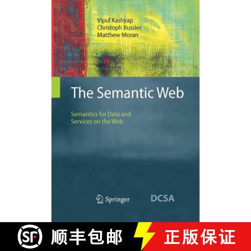 【3-4周达】The Semantic Web : Semantics for Data and Services on the Web [9783642095306]
