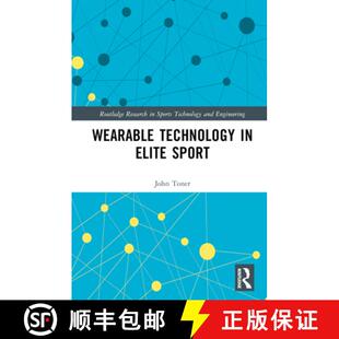 【3-4周达】Wearable Technology in Elite Sport: A Critical Examination [9781032026404]