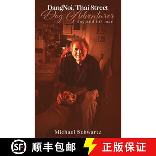 DangNoi 9798330441471 man 4周达 dog Street Thai his Dog and Adventurer