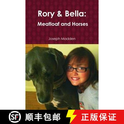 【3-4周达】Rory & Bella: Meatloaf and Horses [9781105119729]