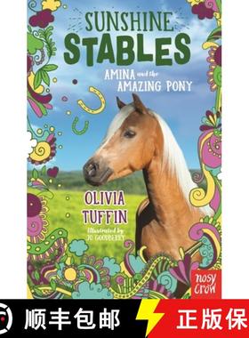【3-4周达】Sunshine Stables: Amina and the Amazing Pony [9781788009737]