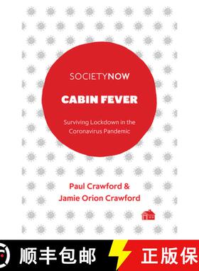 【3-4周达】Cabin Fever: Surviving Lockdown in the Coronavirus Pandemic [9781800713550]