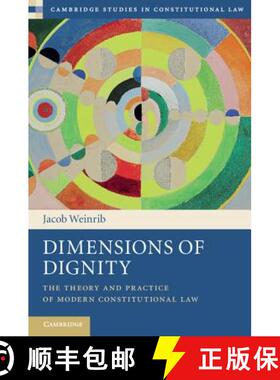 预订 Dimensions of Dignity: The Theory and Practice of Modern Constitutional Law - Dimensions of Dign... [9781107084285]