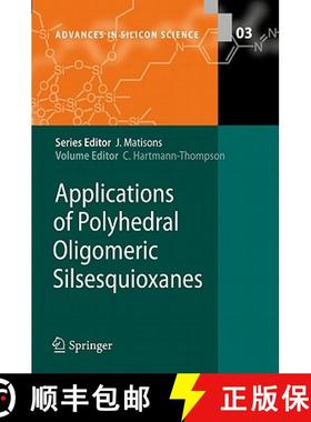 【3-4周达】Applications of Polyhedral Oligomeric Silsesquioxanes [9789048137862]