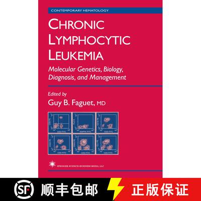 【3-4周达】Chronic Lymphocytic Leukemia: Molecular Genetics, Biology, Diagnosis, and Management (Soft... [9781617373558]