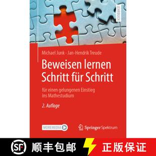 【3-4周达】Beweisen lernen Schritt für Schritt: für einen gelungenen Einstieg ins Mathestudium (2.,... [9783662729847]