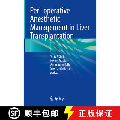 【3-4周达】Peri-operative Anesthetic Management in Liver Transplantation [9789811960444]