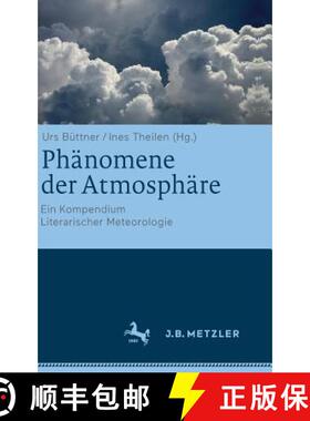【3-4周达】Phänomene der Atmosphäre : Ein Kompendium Literarischer Meteorologie [9783476044914]