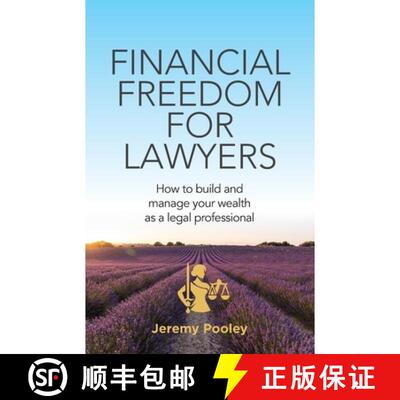 【3-4周达】Financial Freedom for Lawyers: How to Build and Manage Your Wealth as a Legal Professional [9781781339916]