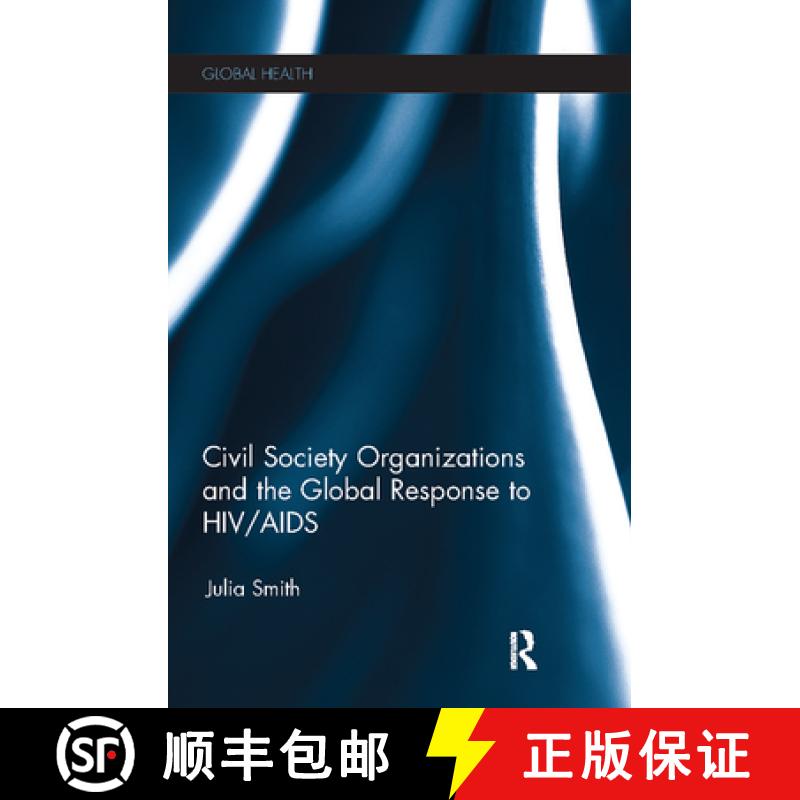 【3-4周达】Civil Society Organizations and the Global Response to Hiv/AIDS [9781032242330]