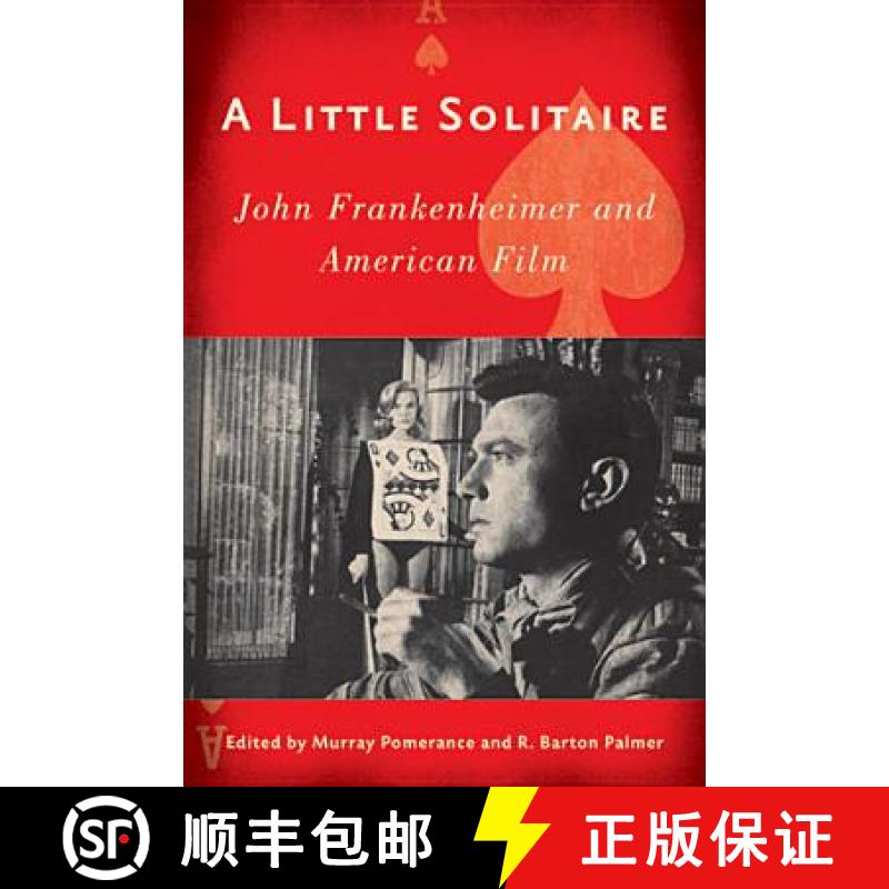 【3-4周达】A Little Solitaire: John Frankenheimer and American Film [9780813550602]