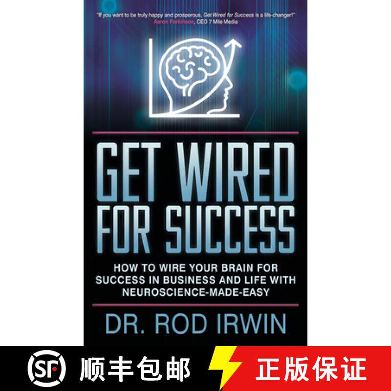 【3-4周达】Get Wired for Success : How to Wire Your Brain for Success in Business and Life with Neuro... [9781631951145]