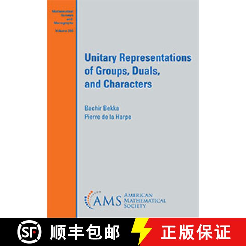 【3-4周达】Unitary Representations of Groups, Duals, and Characters [9781470456276]