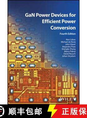 【3-4周达】GaN Transistors and Integrated Circuits for Effici ent Power Conversion 4e [9781394286959]