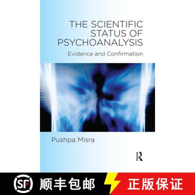 【3-4周达】The Scientific Status of Psychoanalysis: Evidence and Confirmation [9780367328696]