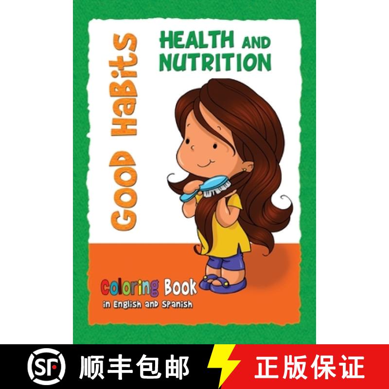 预订 Good Habits Coloring Book- Health and Nutrition: Buenos Hábitos- Cuaderno para colorear[9781623879556]
