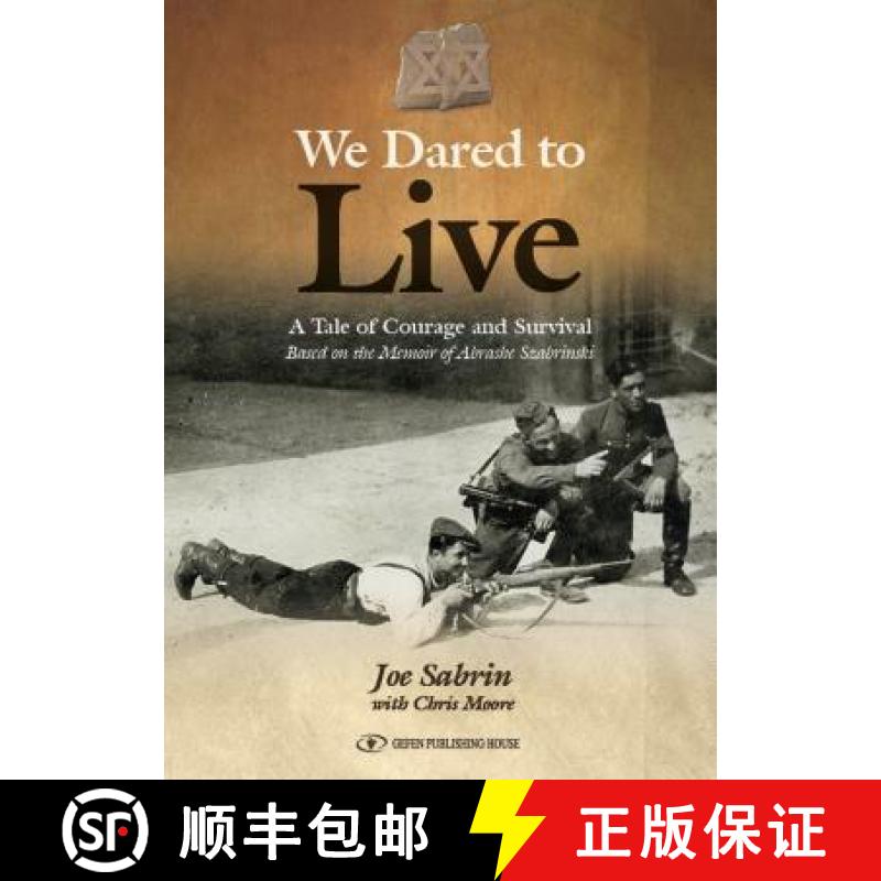 【3-4周达】We Dared to Live: A Tale of Courage & Survival [9789652297433]