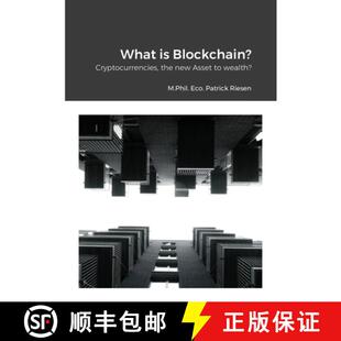 【3-4周达】What is Blockchain?: Cryptocurrencies, the new assets to wealth? [9781716095801]
