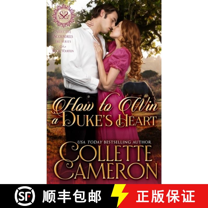 预订 How to Win a Duke's Heart: A Sensual Marriage of Convenience Regency Historical Romance Adventure [9781955259118]