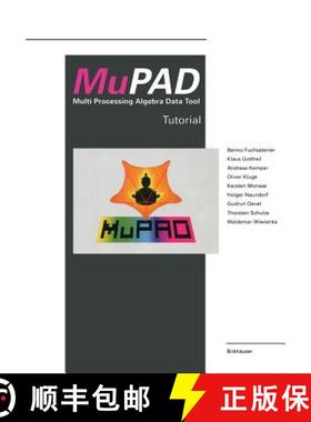 【3-4周达】MuPAD : Multi Processing Algebra Data Tool Tutorial MuPAD Version 1.2 [9783764350178]