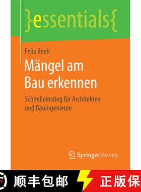 【3-4周达】Mängel am Bau erkennen : Schnelleinstieg für Architekten und Bauingenieure (1. Aufl. 201... [9783658161880]