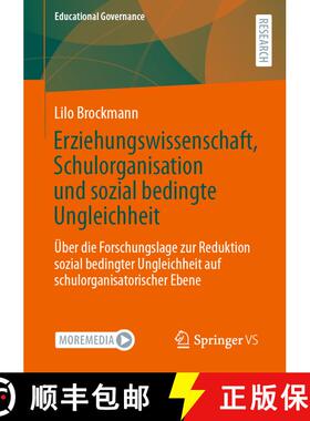 【3-4周达】Erziehungswissenschaft, Schulorganisation Und Sozial Bedingte Ungleichheit: UEber Die Fors... [9783658363055]