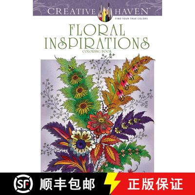 预订 Creative Haven Floral Inspirations Coloring Book [9780486807928]