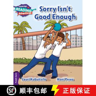 【3-4周达】Cambridge Reading Adventures Sorry Isn't Good Enough Purple Band: - Sorry Isn't Good Enoug... [9781108400817]