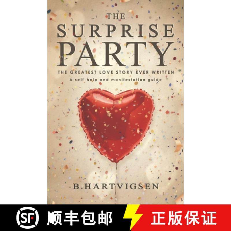 预订 The Surprise Party: The Greatest Love Story Ever Written [9781736311004]
