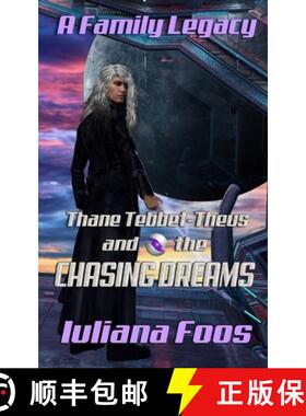 【3-4周达】Thane Tebbet Theus and the Chasing Dreams [9781952805332]