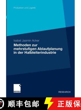 【3-4周达】Methoden der mehrstufigen Ablaufplanung in der Halbleiterindustrie [9783834929211]