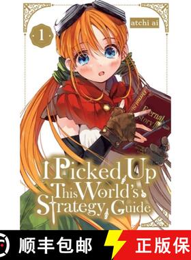 【3-4周达】I Picked Up This World's Strategy Guide, Vol. 1: Volume 1 [9781975397838]