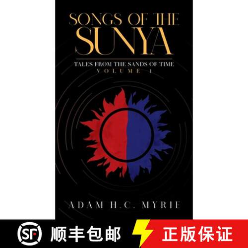 【3-4周达】精装 Songs of the Sunya: Tales from the Sands of Time Volume I [9781960546449]