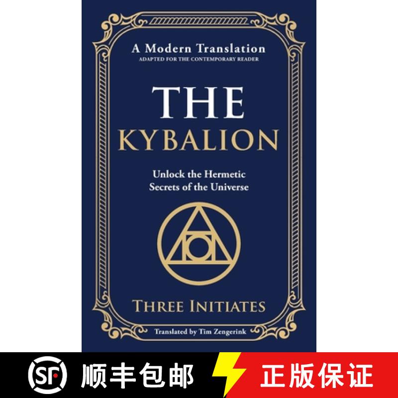 【3-4周达】The Kybalion: Unlock the Hermetic Secrets of the Universe [9781804212943]
