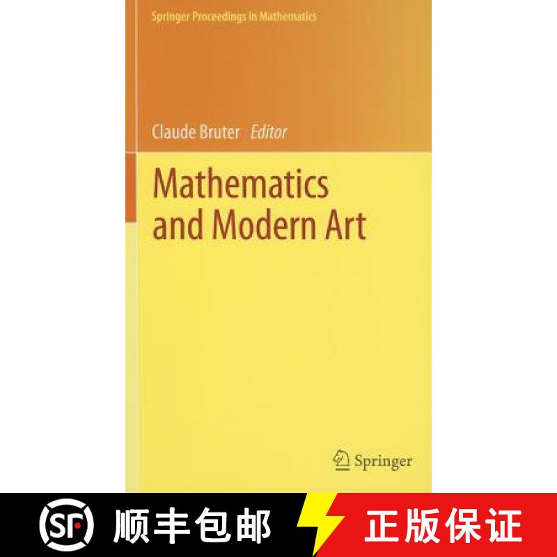 【3-4周达】Mathematics and Modern Art: Proceedings of the First ESMA Conference, Held in Paris, July ... [9783642244964]