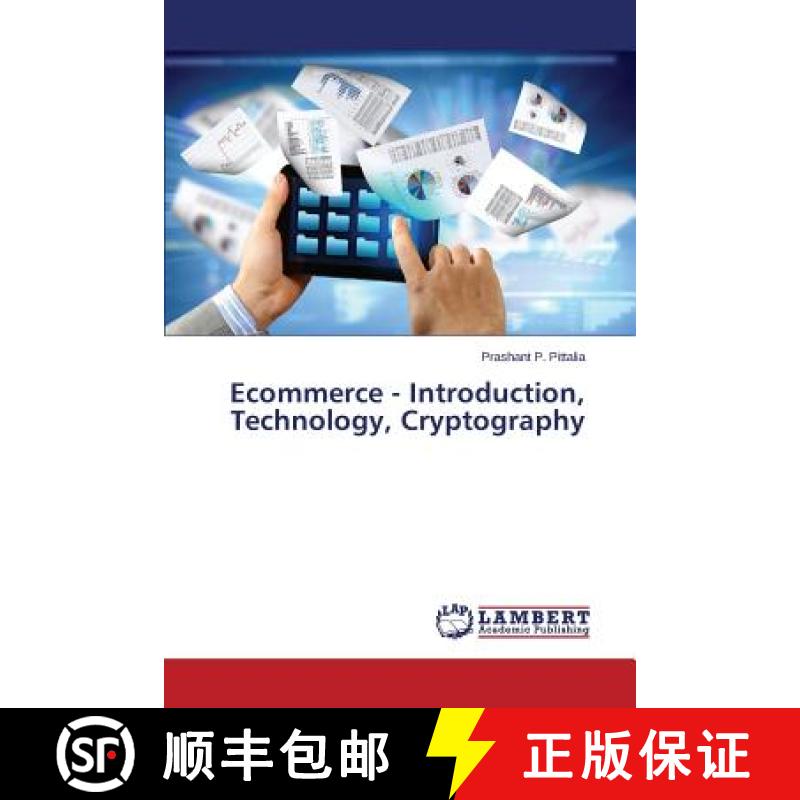 预订 Ecommerce - Introduction, Technology, Cryptography [9783659766930]