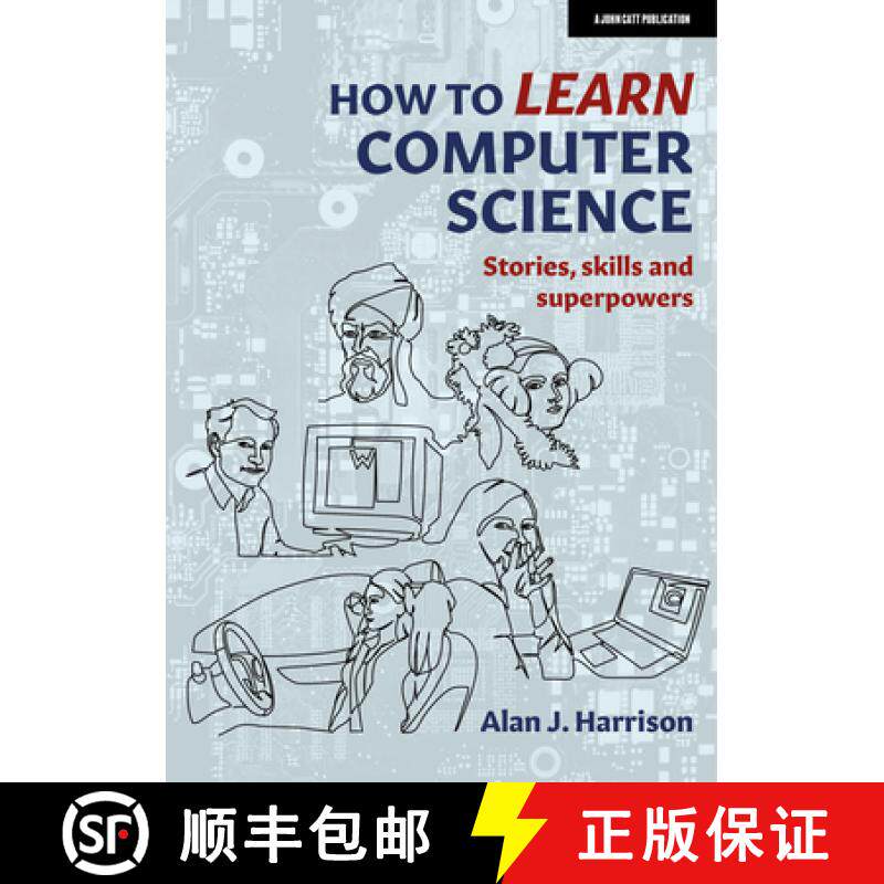 【3-4周达】How to Learn Computer Science: Stories, Skills, and Superpowers [9781915261366]