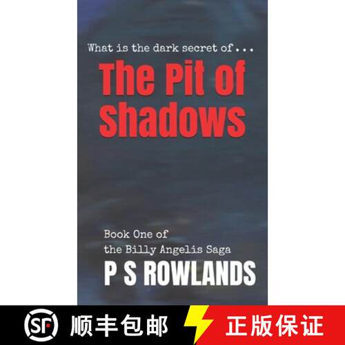 【3-4周达】The Pit of Shadows: Billy Angelis Book One [9780993142895]