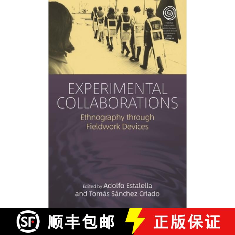 【3-4周达】Experimental Collaborations: Ethnography Through Fieldwork Devices [9781785338533]