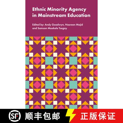 【3-4周达】精装 Ethnic Minority Agency in Mainstream Education – A Regional Perspective on a Nationa... [9781836622659]