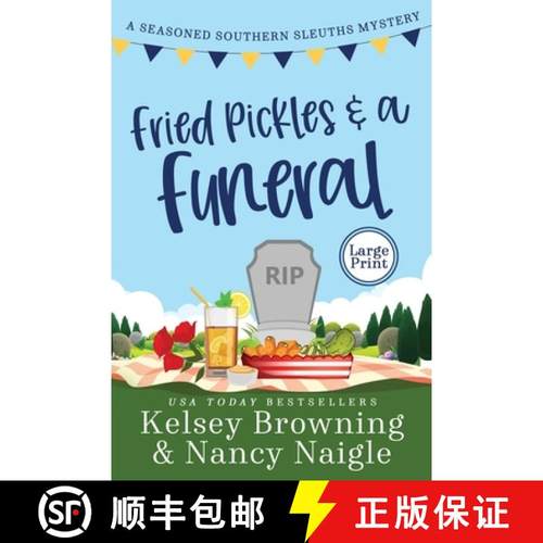 【3-4周达】Fried Pickles and a Funeral: A Humorous and Heartwarming Cozy Mystery [9781944898496]