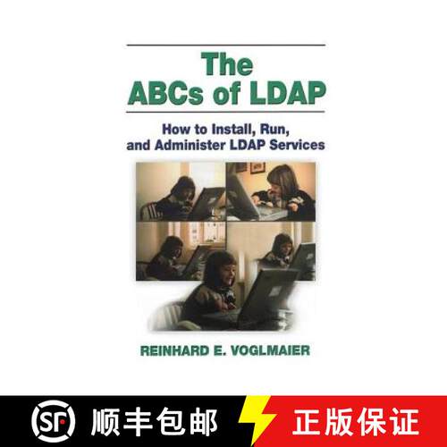 【3-4周达】The ABCs of LDAP: How to Install, Run, and Administer LDAP Services [9780849313462]