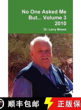 【3-4周达】No One Asked Me But... Volume 3  2010 [9781105231902]